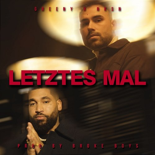 Letztes Mal Greeny x NKSN