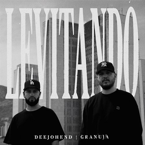Levitando Granuja, DeeJohend