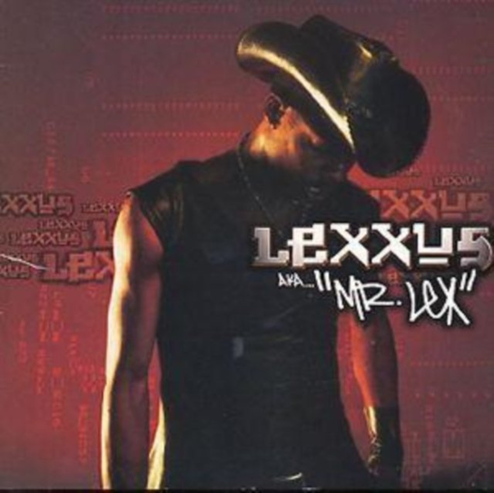 LEXXUS MR LEX Lexxus