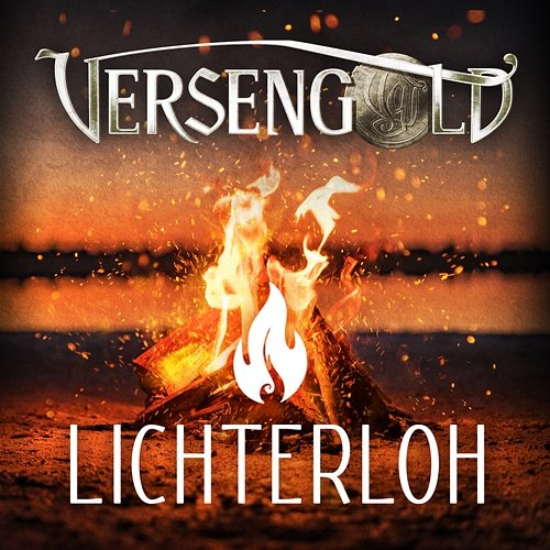 Lichterloh Versengold