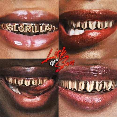 Lick Or Sum Glorilla
