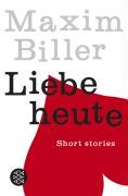 Liebe heute Biller Maxim