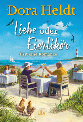 Liebe oder Eierlikör - Fast eine Romanze Dtv