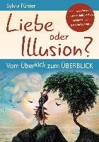 Liebe oder Illusion? Fuhrer Sylvia
