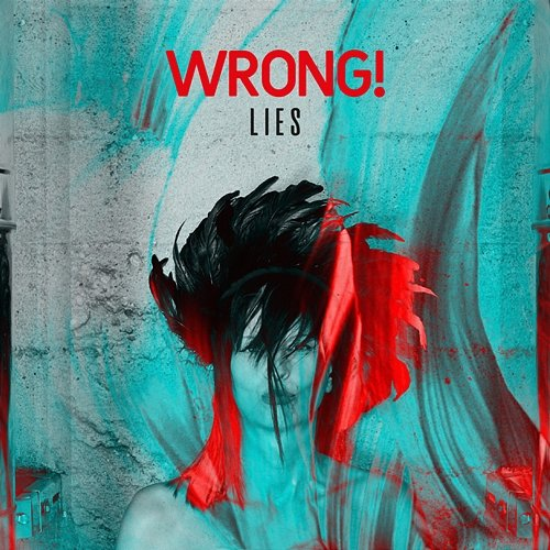 Lies WRONG!