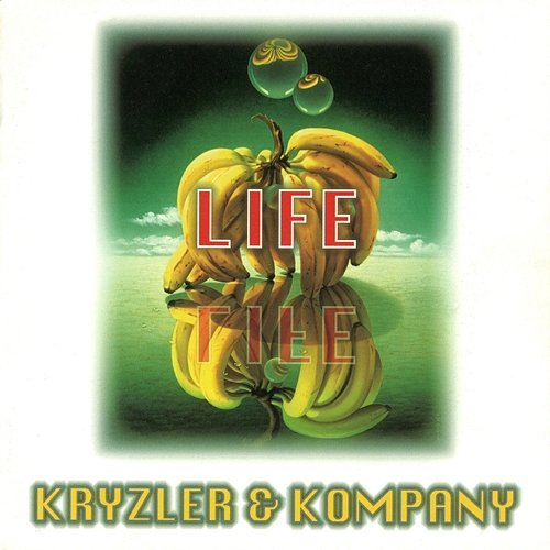 LIFE Kryzler & Kompany
