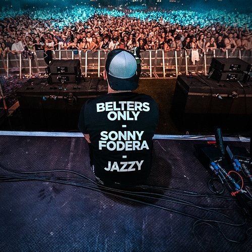 Life Lesson Belters Only, Sonny Fodera, Jazzy