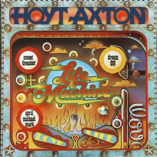 Life Machine Hoyt Axton