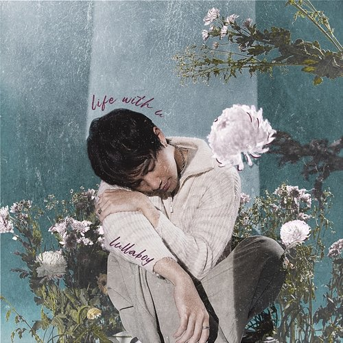life with u lullaboy