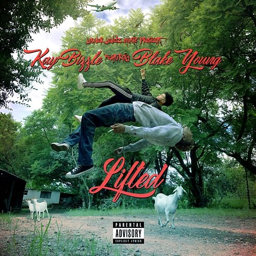 Lifted KaydashBizzle feat. Blake Young