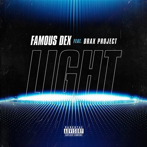 LIGHT Famous Dex feat. Drax Project