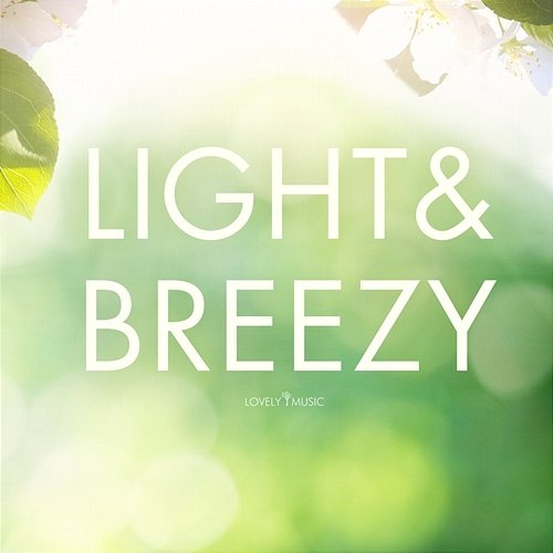 Light & Breezy Lovely Music Library