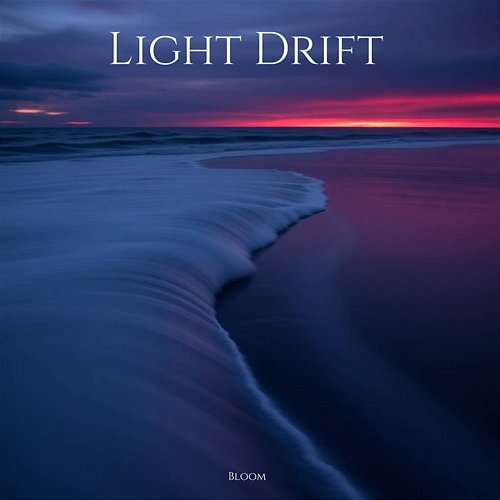 Light Drift Bloom