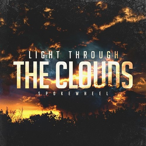Light Through the Clouds Jay Schmetz, Reva Raps, Spokewheel feat. Hybrid the Rapper