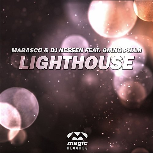 Lighthouse Marasco, DJ Nessen feat. Giang Pham