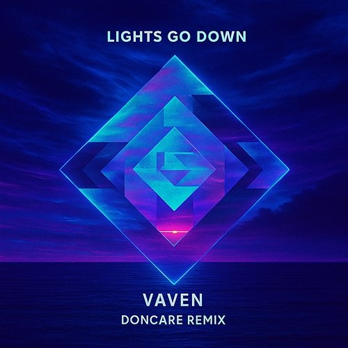 Lights Go Down Vaven