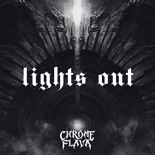 Lights Out Chrome Flava