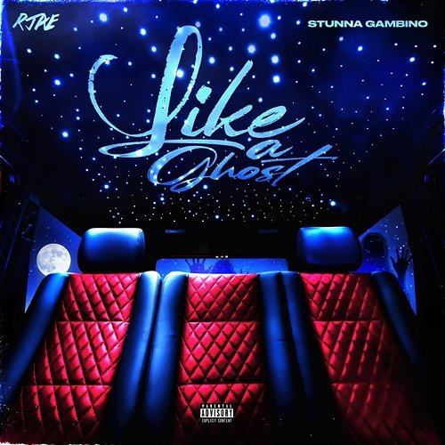 Like A Ghost RJAE feat. Stunna Gambino