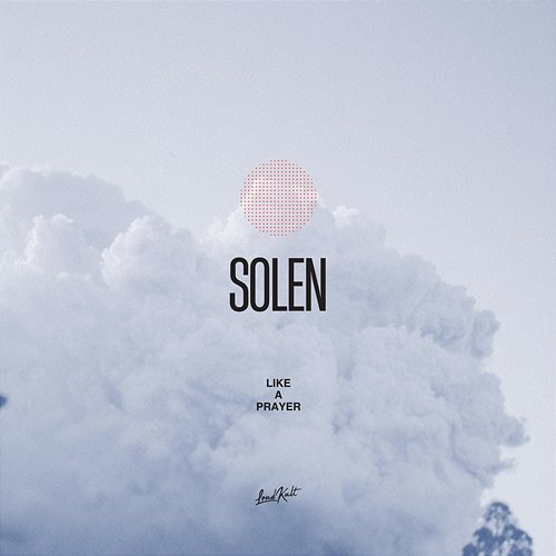 Like a Prayer Solen