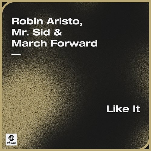 Like It Mr. Sid & March Forward, Robin Aristo