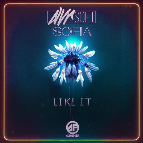 Like It Sofia, Nvrsoft