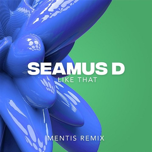 Like That Seamus D