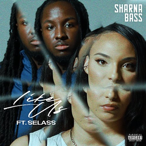 Like Us Sharna Bass feat. Selass