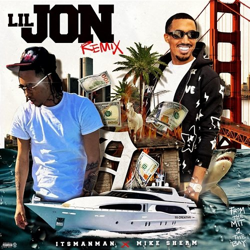 Lil' Jon Mike Sherm, ItsManMan