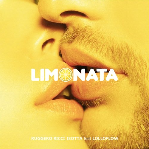 Limonata Ruggero Ricci & Isotta feat. Lolloflow