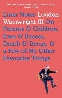 Liner Notes Wainwright Loudon