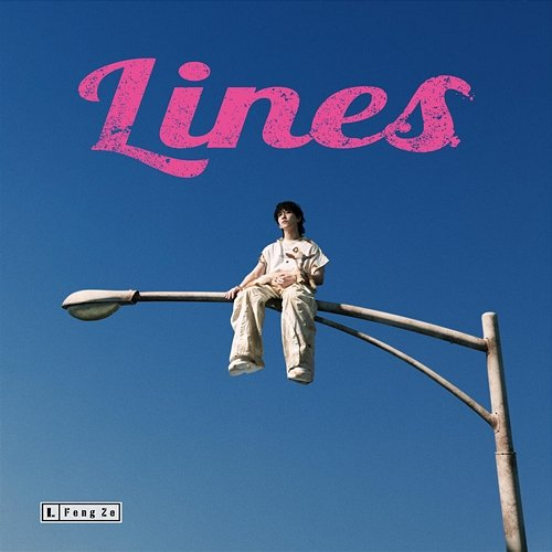 Lines Feng Ze