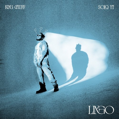 LINGO Solo Yt, King Cruff