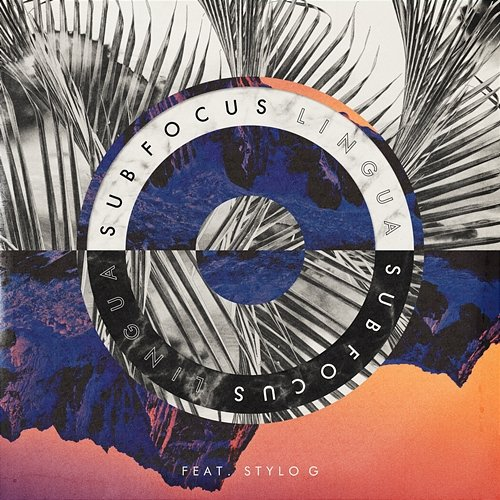 Lingua Sub Focus feat. Stylo G