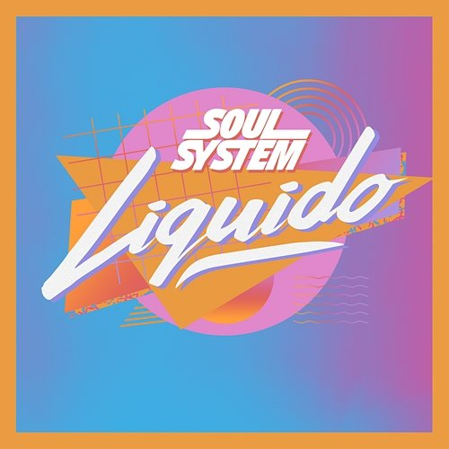Liquido Soul System