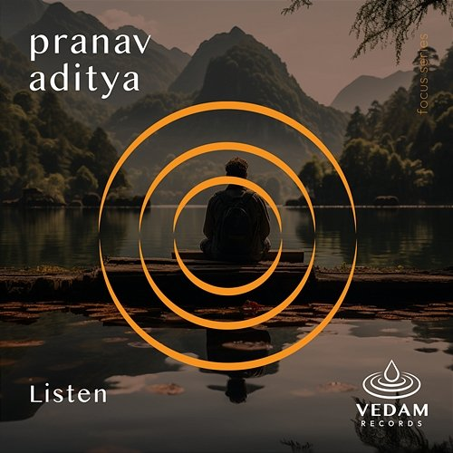Listen Pranav Aditya, Vedam