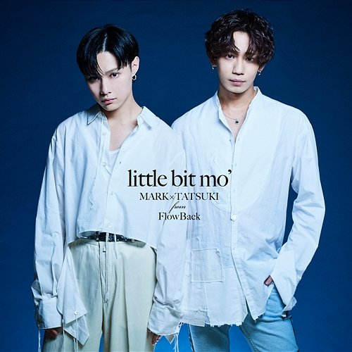 Little Bit Mo' Mark, TATSUKI