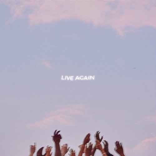 Live Again ONE HOUSE