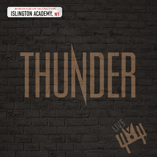 Live At Islington Academy Thunder