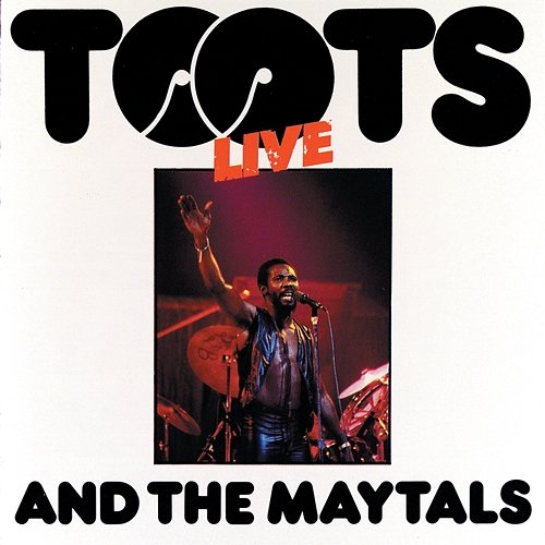 Live Toots, The Maytals