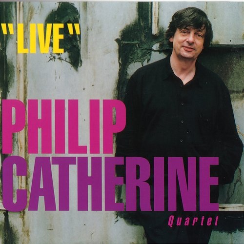 Live Philip Catherine Quartet