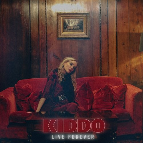 Live Forever Kiddo