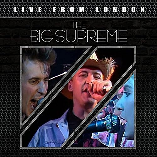 Live From London The Big Supreme