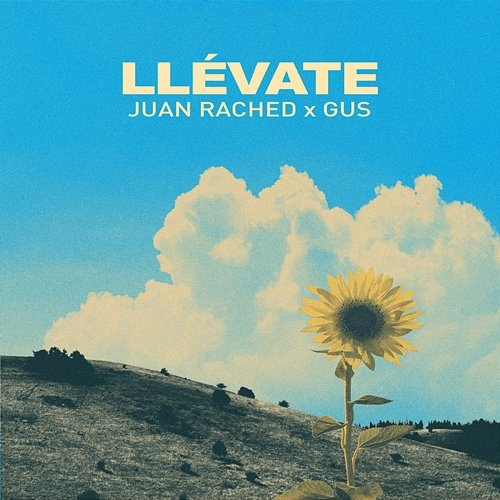 Llévate Juan Rached, Gus