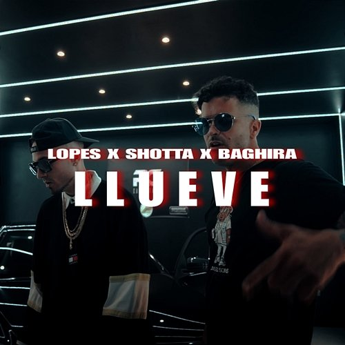 LLUEVE Lopes, Shotta & Baghira