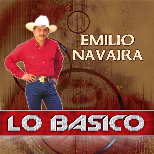 Lo Basico Emilio Navaira