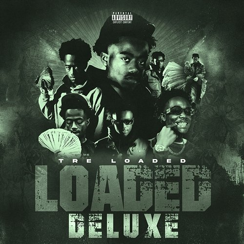 LOADED Tre Loaded