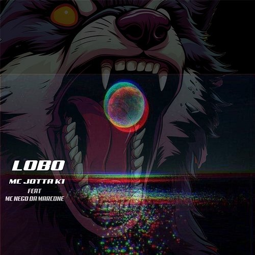 Lobo Mc Jotta K1 feat. MC Nego da Marcone