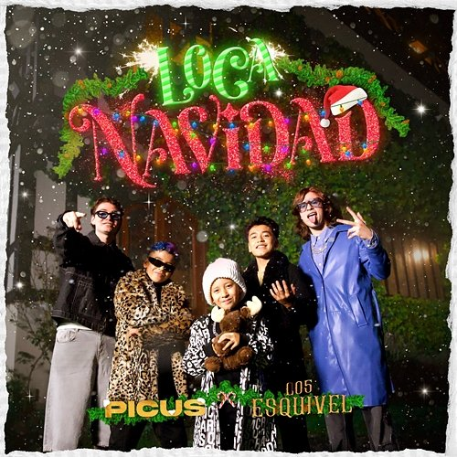 LOCA NAVIDAD Picus, Los Esquivel