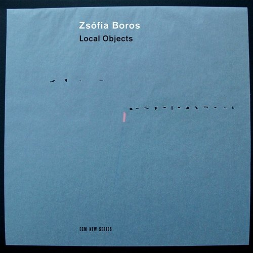 Local Objects Zsófia Boros