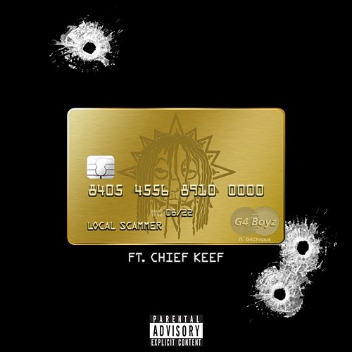 Local Scammer G4 Boyz feat. Chief Keef, G4Choppa